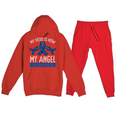 My Hero Is Now My Angel Als Awareness Month Gift Premium Hooded Sweatsuit Set