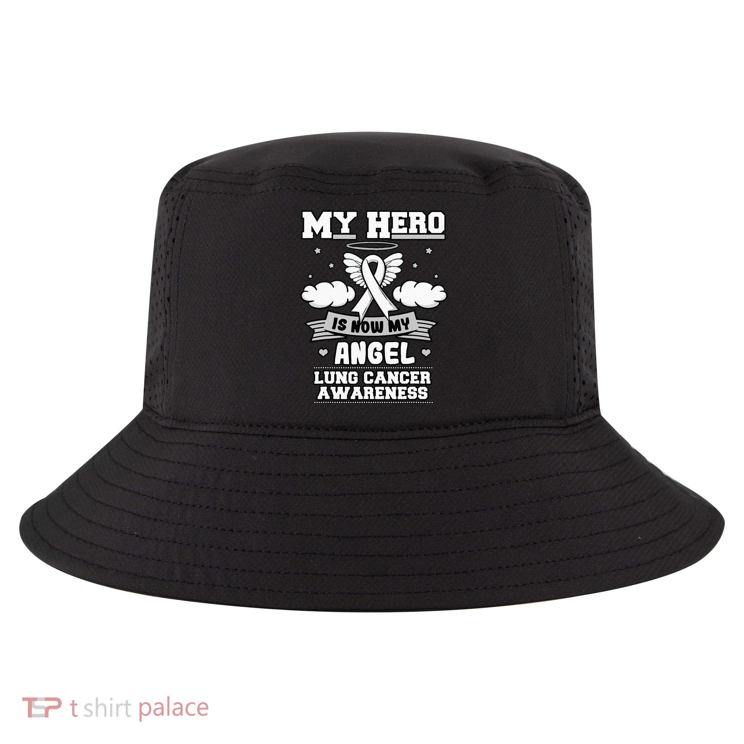 My Hero Is Now My Angel Lung Cancer Awareness Carcinomas Cool Comfort Performance Bucket Hat