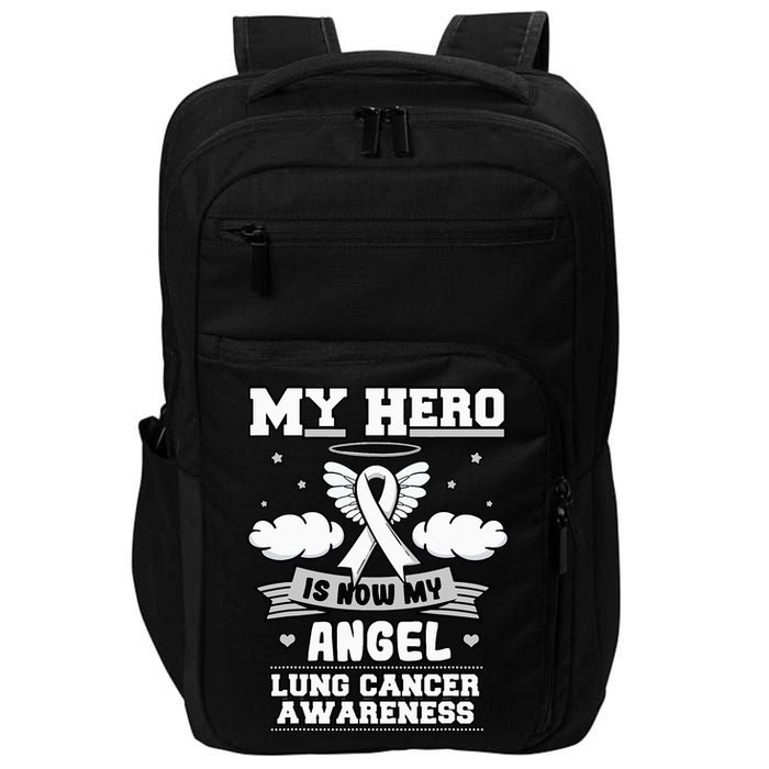 My Hero Is Now My Angel Lung Cancer Awareness Carcinomas Impact Tech Backpack
