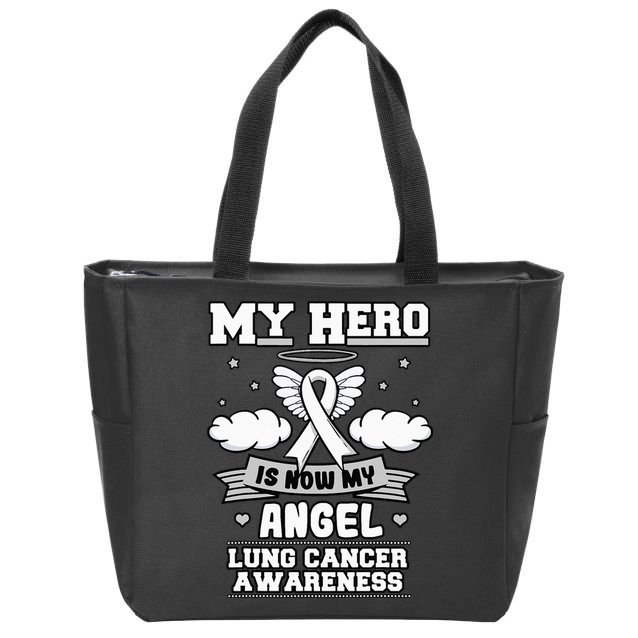 My Hero Is Now My Angel Lung Cancer Awareness Carcinomas Zip Tote Bag