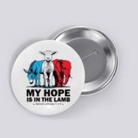 My Hope Is In The Lamb Button