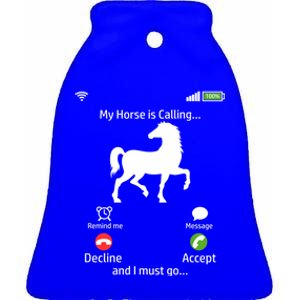 My Horse Is Calling Horse Mom Horse Riding Horses Gift Ceramic Bell Ornament