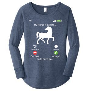 My Horse Is Calling Horse Mom Horse Riding Horses Gift Women's Perfect Tri Tunic Long Sleeve Shirt