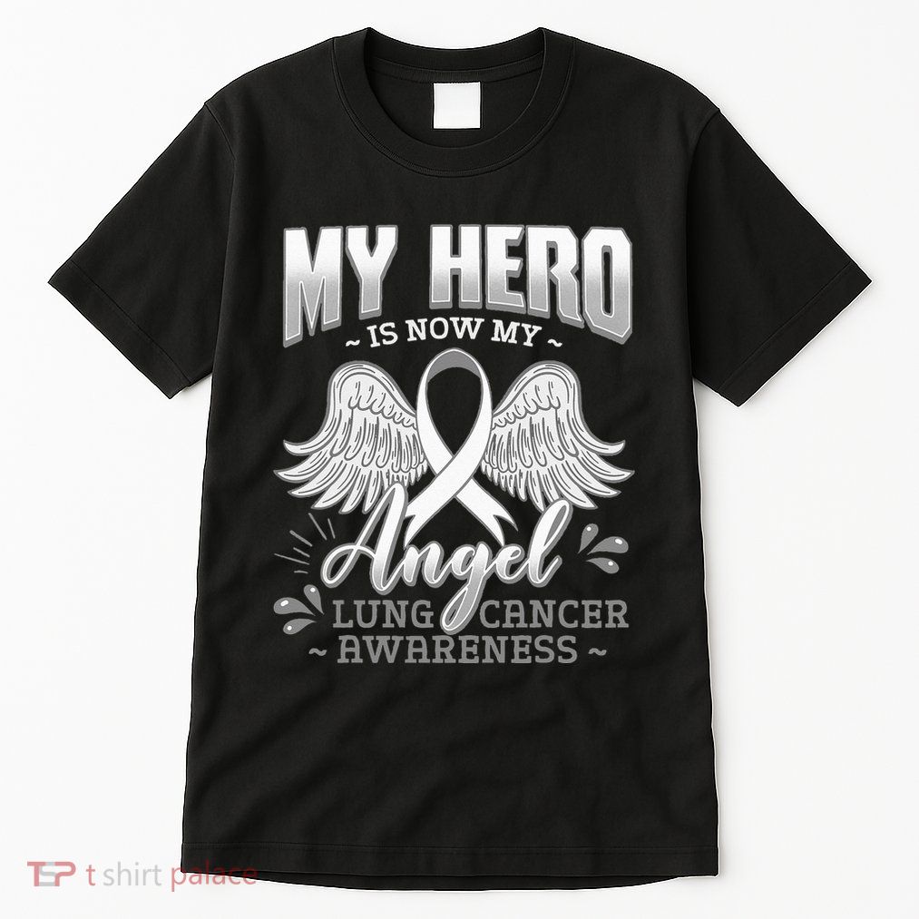My Hero Is Now My Angel Lung Cancer Carcinoma Tumor Tall T-Shirt