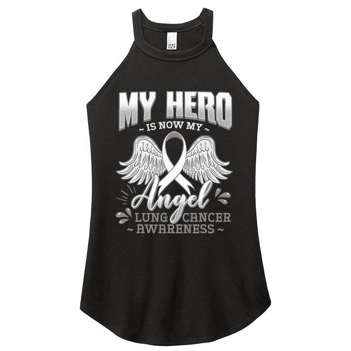 My Hero Is Now My Angel Lung Cancer Carcinoma Tumor Women's Perfect Tri Rocker Tank