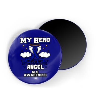 My Hero Is Now My Angel Als Neurodegenerative Disorder Blue Great Gift Magnet