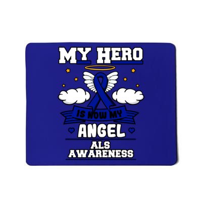 My Hero Is Now My Angel Als Neurodegenerative Disorder Blue Great Gift Mousepad