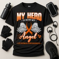 My Hero Is Now My Angel Leukemia Bone Marrow Hematologists Cooling Performance Crew T-Shirt