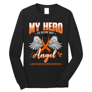 My Hero Is Now My Angel Leukemia Bone Marrow Hematologists Long Sleeve Shirt