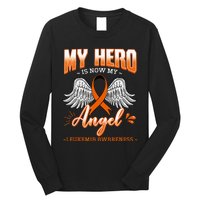 My Hero Is Now My Angel Leukemia Bone Marrow Hematologists Long Sleeve Shirt