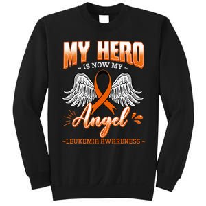 My Hero Is Now My Angel Leukemia Bone Marrow Hematologists Sweatshirt