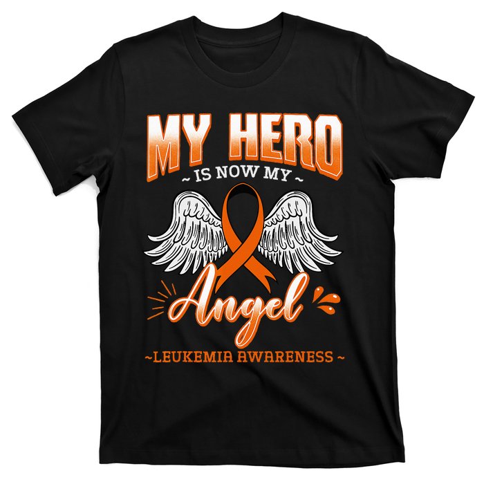 My Hero Is Now My Angel Leukemia Bone Marrow Hematologists T-Shirt