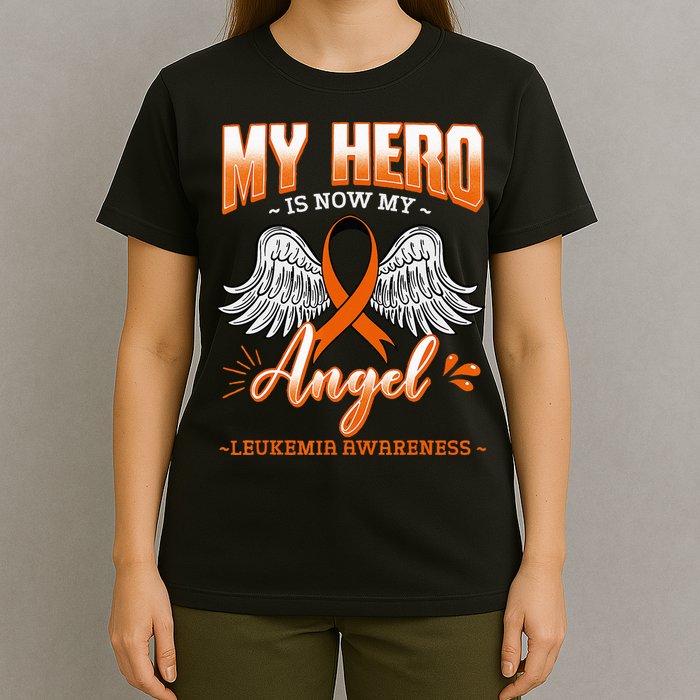My Hero Is Now My Angel Leukemia Bone Marrow Hematologists T-Shirt