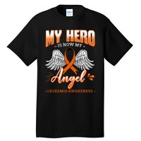 My Hero Is Now My Angel Leukemia Bone Marrow Hematologists Tall T-Shirt