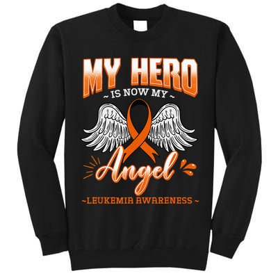 My Hero Is Now My Angel Leukemia Bone Marrow Hematologists Tall Sweatshirt