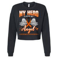 My Hero Is Now My Angel Leukemia Bone Marrow Hematologists Cropped Pullover Crew