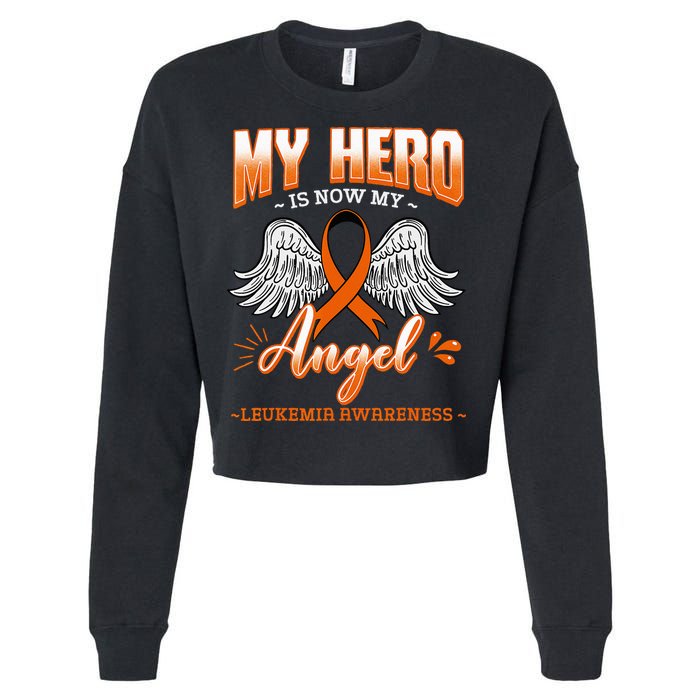 My Hero Is Now My Angel Leukemia Bone Marrow Hematologists Cropped Pullover Crew