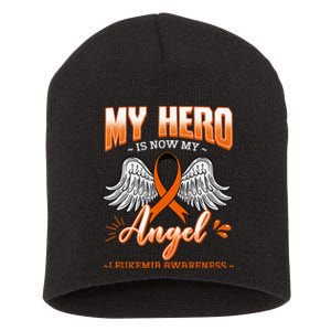 My Hero Is Now My Angel Leukemia Bone Marrow Hematologists Short Acrylic Beanie