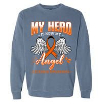 My Hero Is Now My Angel Leukemia Bone Marrow Hematologists Garment-Dyed Sweatshirt