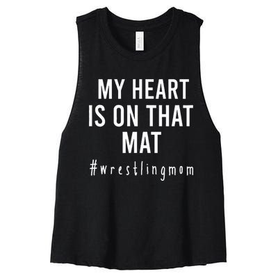 My Heart Is On That Mat Wrestling Mom Women's Racerback Cropped Tank