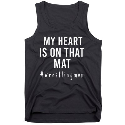 My Heart Is On That Mat Wrestling Mom Tank Top