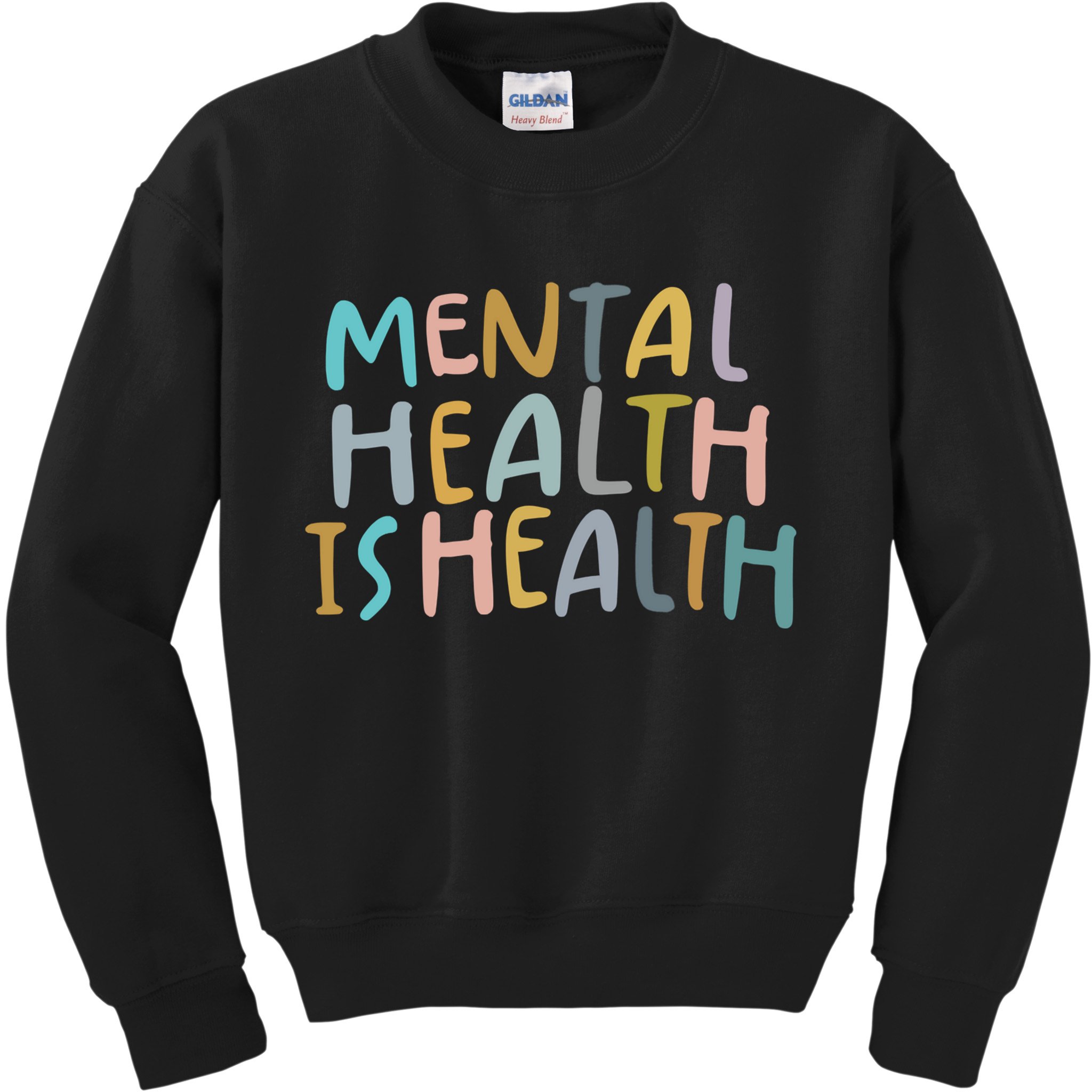 Mental Health Is Health Raise Awareness Of Mental Health Kids Sweatshirt
