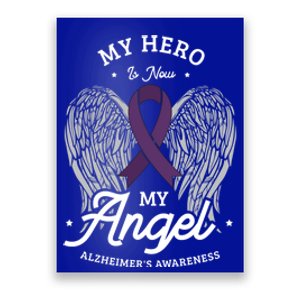 My Hero Is Now My Angel Alzheimer's Awareness Alzheimer Great Gift Poster