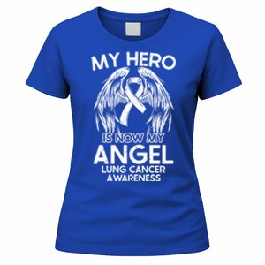 My Hero Is Now My Angel Lung Cancer Awareness Supporter Gift Women's T-Shirt