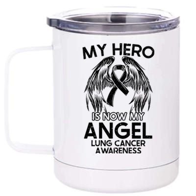 My Hero Is Now My Angel Lung Cancer Awareness Supporter Gift 12 oz Stainless Steel Tumbler Cup