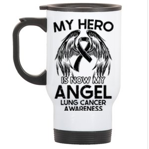 My Hero Is Now My Angel Lung Cancer Awareness Supporter Gift Stainless Steel Travel Mug