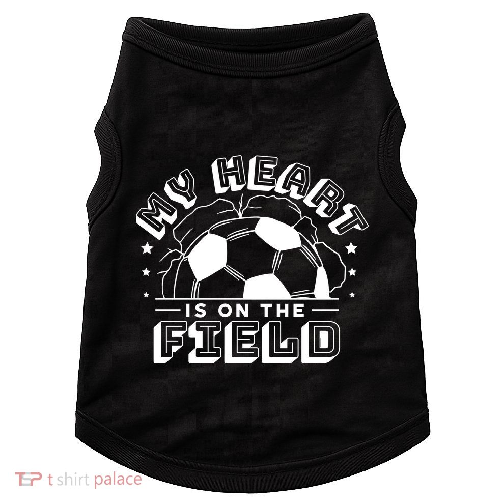 My Heart Is On The Field Soccer Doggie Tank