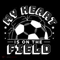 My Heart Is On The Field Soccer Sweatshirt