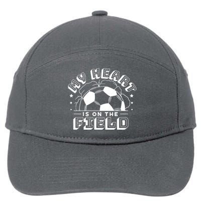 My Heart Is On The Field Soccer 7-Panel Snapback Hat