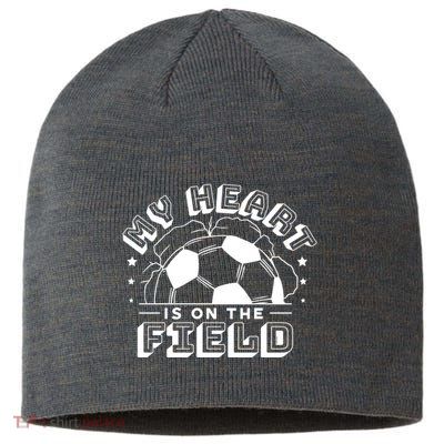 My Heart Is On The Field Soccer Sustainable Beanie