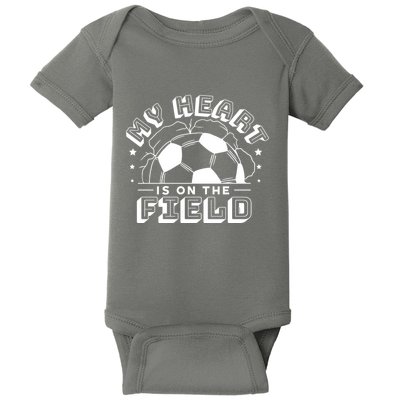 My Heart Is On The Field Soccer Baby Bodysuit