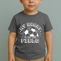 My Heart Is On The Field Soccer Toddler T-Shirt