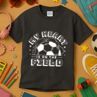 My Heart Is On The Field Soccer Kids T-Shirt