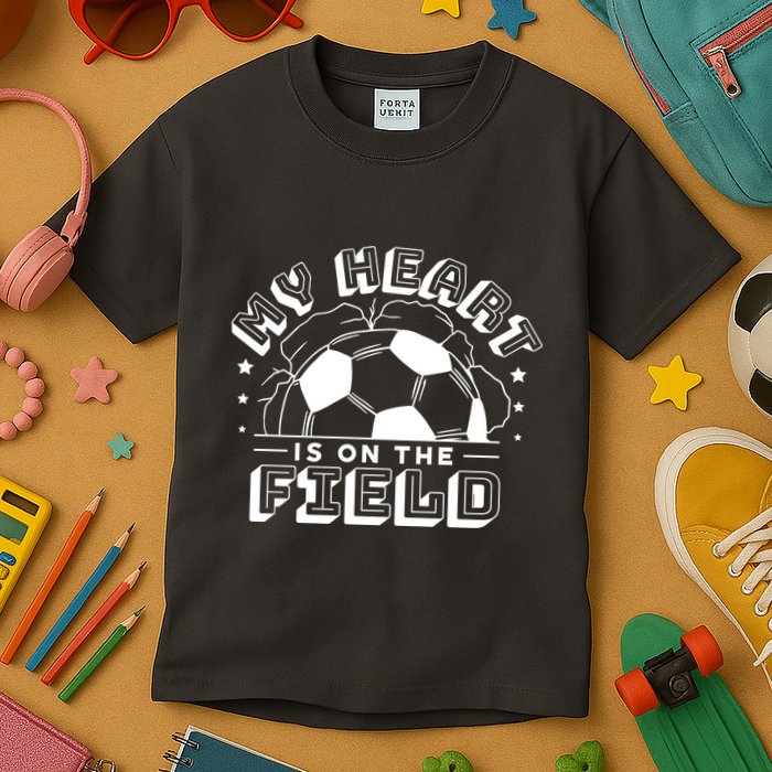 My Heart Is On The Field Soccer Kids T-Shirt