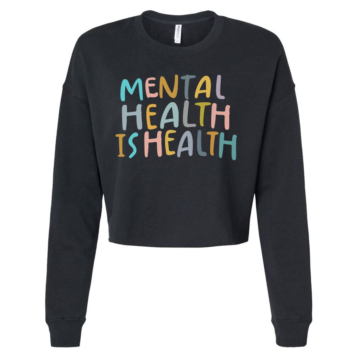Mental Health Is Health Cropped Pullover Crew