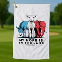 My Hope Is In The Lamb Golf Towel