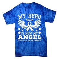 My Hero Is Now My Angel Lung Cancer Awareness Supporter Gift Tie-Dye T-Shirt