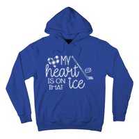 My Heart Is On That Ice Cute Hockey Mom Wife Friend Gift Hoodie