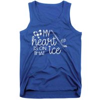 My Heart Is On That Ice Cute Hockey Mom Wife Friend Gift Tank Top