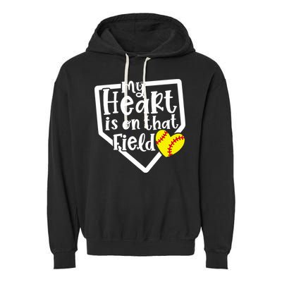 My Heart Is On That Field Softball Mom Cute Funny Garment-Dyed Fleece Hoodie