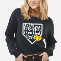 My Heart Is On That Field Softball Mom Cute Funny Cropped Pullover Crew