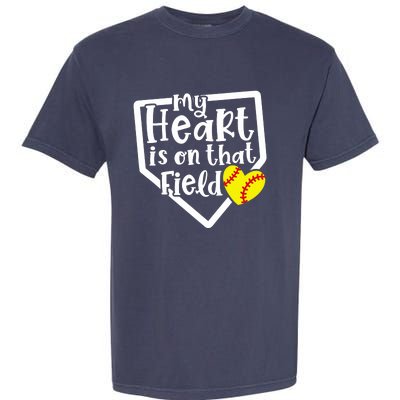 My Heart Is On That Field Softball Mom Cute Funny Garment-Dyed Heavyweight T-Shirt