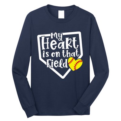 My Heart Is On That Field Softball Mom Cute Funny Long Sleeve Shirt