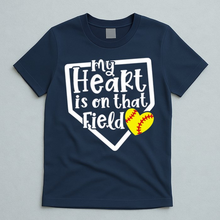 My Heart Is On That Field Softball Mom Cute Funny T-Shirt