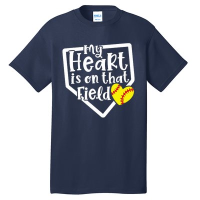 My Heart Is On That Field Softball Mom Cute Funny Tall T-Shirt