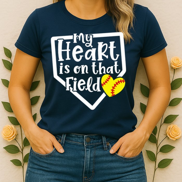 My Heart Is On That Field Softball Mom Cute Funny Womens T-Shirt